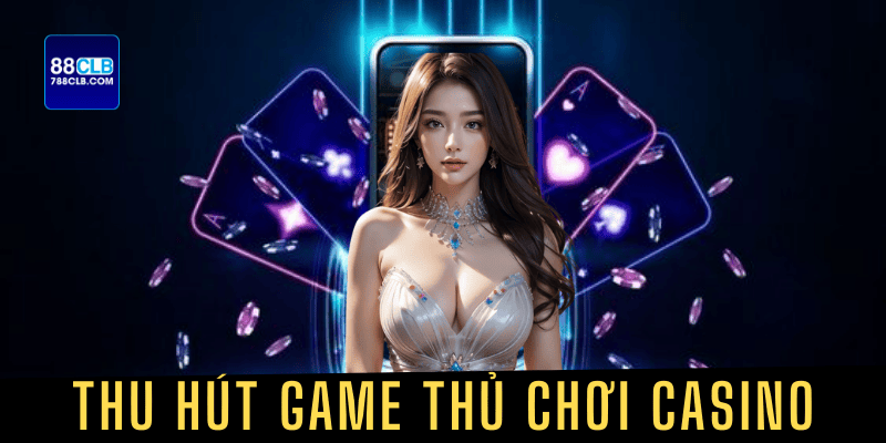 88CLB cung cấp các trò chơi casino phong phú