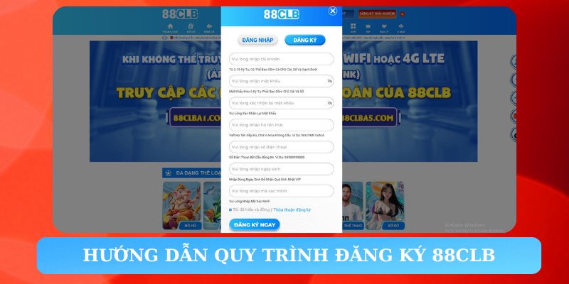 Hướng dẫn chi tiết quy trình đăng ký 88CLB